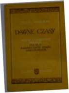 Dawne czasy - T.Wojeński