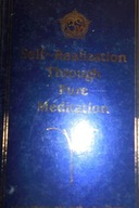 Self-realization trough pure meditation -
