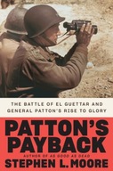 Patton s Payback: The Battle of El Guettar and