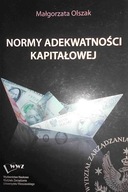 Normy adekwatności kapitałowej - M. Olszak