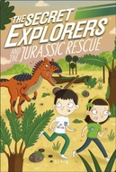 The Secret Explorers and the Jurassic Rescue King