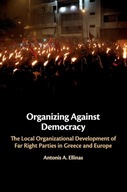 Organizing Against Democracy: The Local