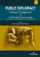 Public Diplomacy: Strategic Engagement in