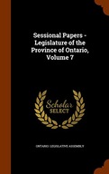 Sessional Papers - Legislature of the Province of