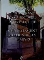 Polacy pochowani na cmentarzu Montmartre oraz