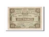 Banknot, Francja, Lille, 10 Francs, 1916, VF(30-35