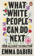 What White People Can Do Next: From Allyship to