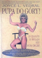 Pupa do góry Joyce L. Vedral