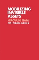 Mobilizing Invisible Assets Itami Hiroyuki