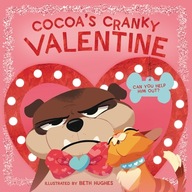 Cocoa s Cranky Valentine: A Silly, Interactive