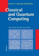 Classical and Quantum Computing: with C++ and