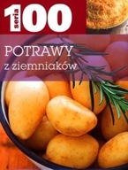 Seria 100 Potrawy z ziemniaków