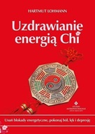 UZDRAWIANIE ENERGIĄ CHI, LOHMANN HARTMUT