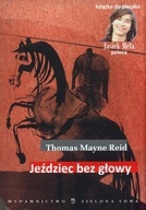 Jeździec bez głowy Thomas Mayne Reid