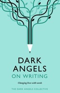 Dark Angels On Writing Angels Dark