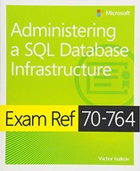 Exam Ref 70-764 Administering a SQL Database