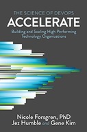 Accelerate: The Science of Lean Software and