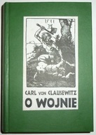 O WOJNIE Carl von Clausewitz