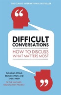 Difficult Conversations: How to Discuss What