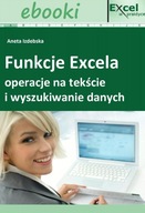 Funkcje Excela - operacje na tekście i... - ebook