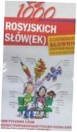 1000 rosyjskich slow(ek) Ilustrowany slownik rosyj