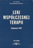 LEKI WSPÓŁCZESNEJ TERAPII - J. K. PODLEWSKI,