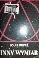 Inny wymiar - Louis Dupre