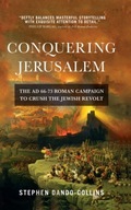 Conquering Jerusalem Dando-Collins Stephen