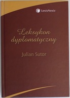 LEKSYKON DYPLOMATYCZNY Sutor BDB