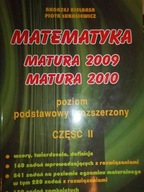 Matematyka. Matura 2009 2010 Część II - Kiełbasa