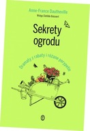 Sekrety ogrodu. Dramaty z rabaty i różane perypetie