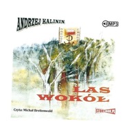 LAS WOKÓŁ AUDIOBOOK, ANDRZEJ KALININ