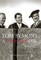 Tom Symons: A Canadian Life group work