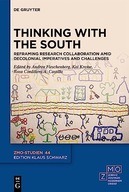 Thinking with the South: Reframing Research Collaboration amid Decolonial