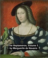 The Heptameron, Volume 3 - ebook