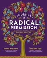 Journal of Radical Permission: A Daily Guide for
