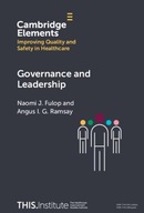 Governance and Leadership (Elements of Improving Quality and Safety in