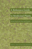 A Reference Guide to Medicinal Plants: Herbal