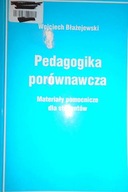 Pedagogika porównawcza - Wojciech Błażejewski