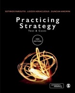 Practicing Strategy: Text and cases SOTIRIOS PAROUTIS