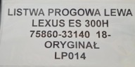 moulding threshold left LEXUS ES 300H 18- 75860-33140