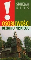 Osobliwości Beskidu Niskiego Stanisław Kłos