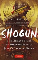 Shogun: The Life and Times of Tokugawa Ieyasu: