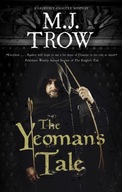 The Yeoman s Tale Trow M.J.