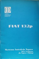 Fiat 132p skrócona instrukcja napraw