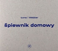 ŁONA I WEBBER: ŚPIEWNIK DOMOWY [CD]