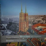 Wrocław trzy rozdziały - Marzena Smolak