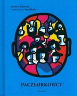 PACZŁORKOWCY, MURAWSKI JAROSŁAW, WOLNA MAJA