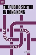 The Public Sector in Hong Kong Scott Ian