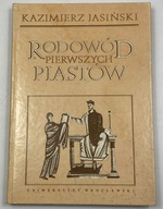 Rodowód pierwszych Piastów Kazimierz Jasiński